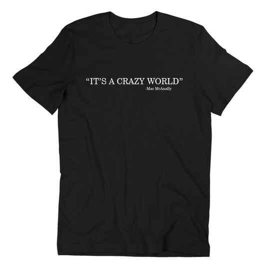 tee-black-"It's a crazy world"